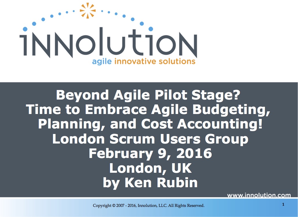 Beyond Agile Pilot Stage? Time to Embrace Agile Budgeting, Planning, and Cost Accounting!