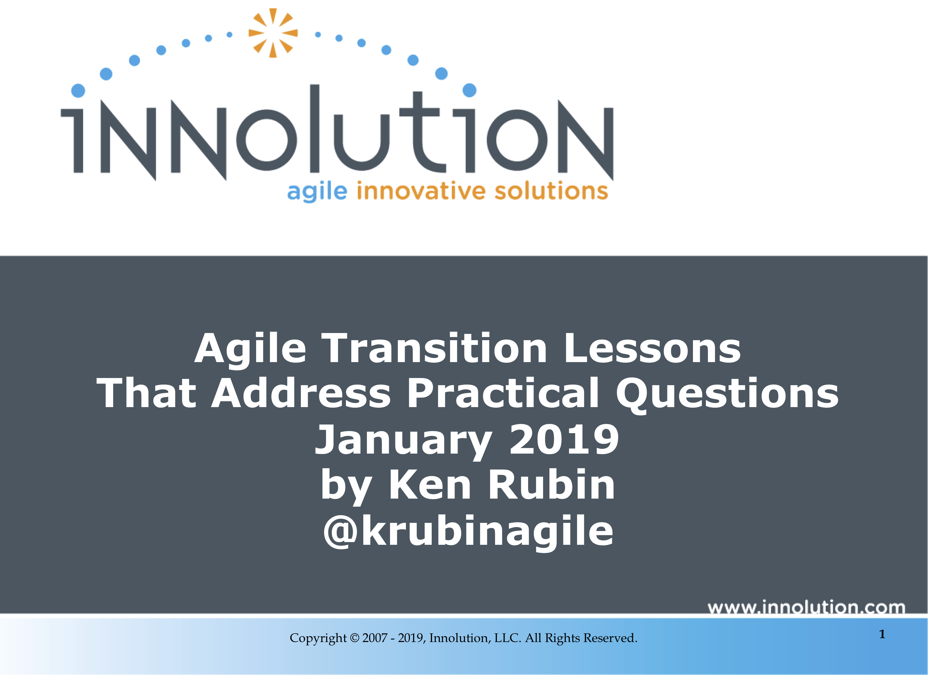 Jan 2019 - Agile Transition Lessons That Address Practical Questions